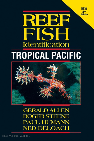 Reef Fish Identification-Tropical Pacific on Wetpixel